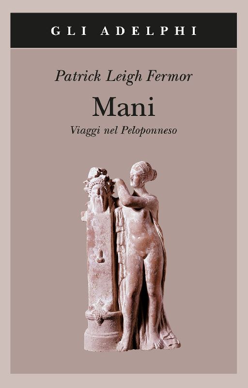 Mani. Viaggi nel Peloponneso