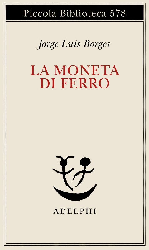 La moneta di ferro. Testo spagnolo a fronte