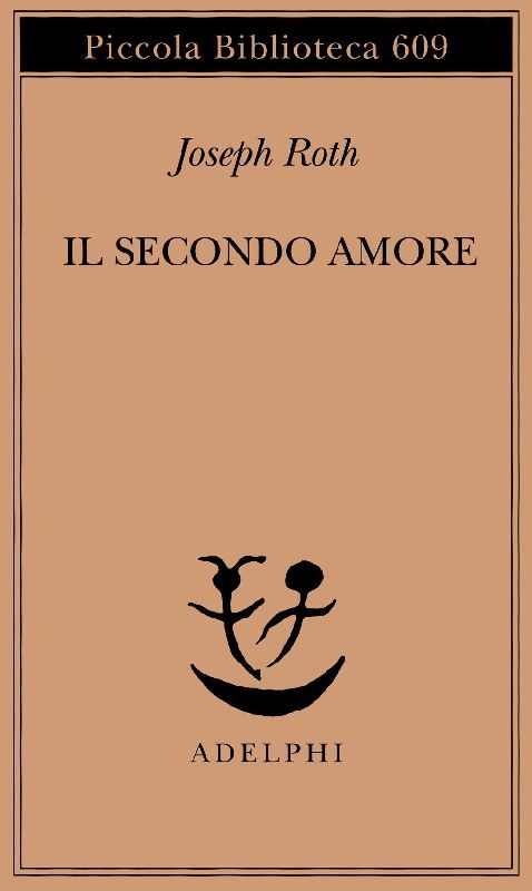 Il secondo amore. Storie e figure