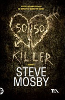 50/50 killer (Teadue)