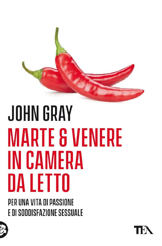 Marte e Venere in camera da letto. Per una vita di passione e soddisfazione sessuale