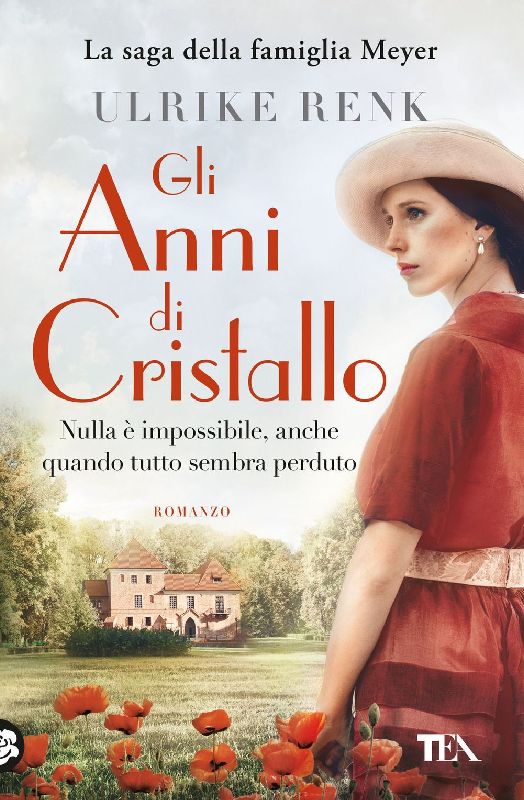 Gli anni di cristallo. Il destino di una famiglia