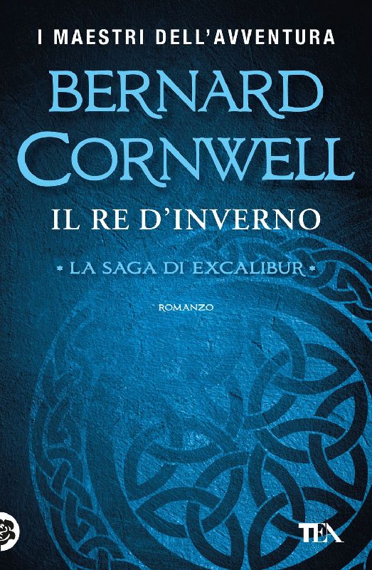 Il re d'inverno. Excalibur