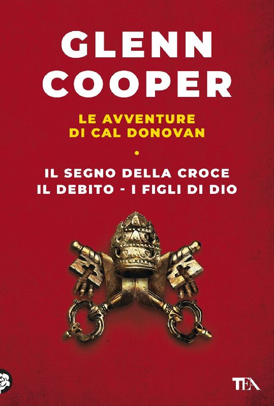 Il segno della croce-Il debito-I figli di Dio