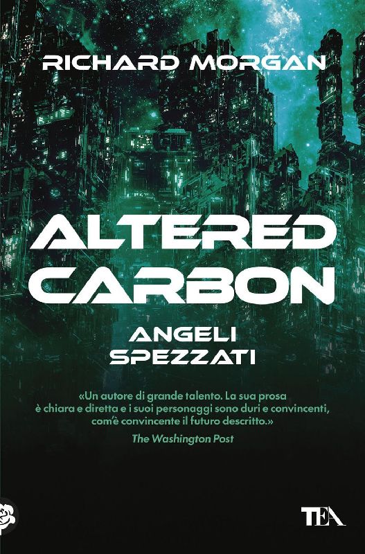 Angeli spezzati. Altered Carbon. Vol. 2