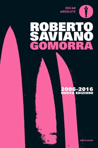 Gomorra Viaggio nell'impero economico e nel sogno di dominio della camorra