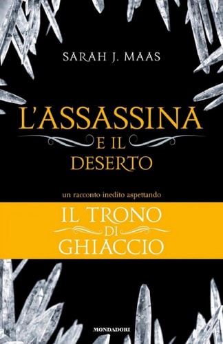 L'assassina E Il Deserto (il Trono Di Ghiaccio)-2