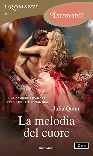 La melodia del cuore (I Romanzi Introvabili) (The Lyndon Sisters (versione italiana) Vol. 2)