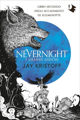 Nevernight. I grandi giochi Libro secondo degli accadimenti di Illuminotte