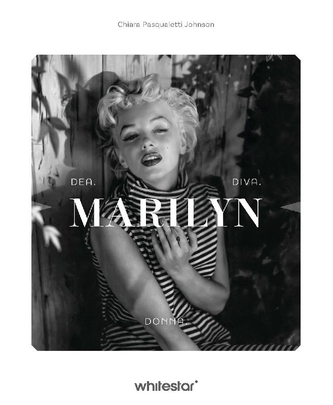 Marilyn Monroe. Dea diva donna