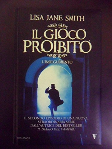 Il gioco proibito. L'inseguimento