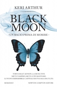 Un bacio prima di morire. Black moon
