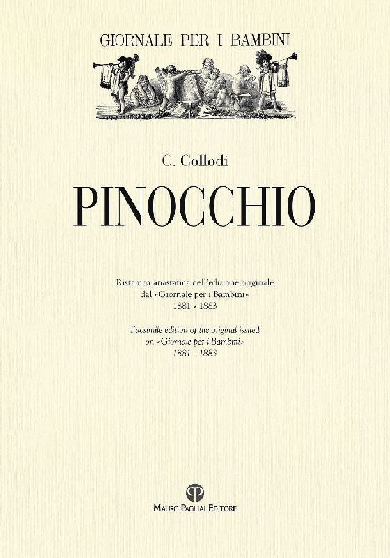 Pinocchio. Ristampa anastatica dell'edizione originale dal 'Giornale per i bambini' 1881-1883