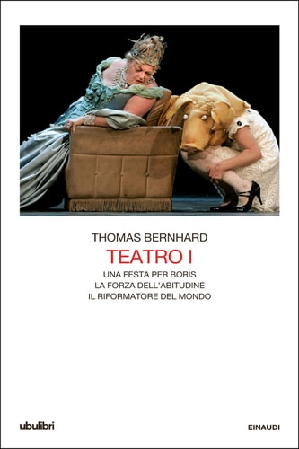 Teatro I Una festa per Boris. La forza dell'abitudine. Il riformatore del mondo