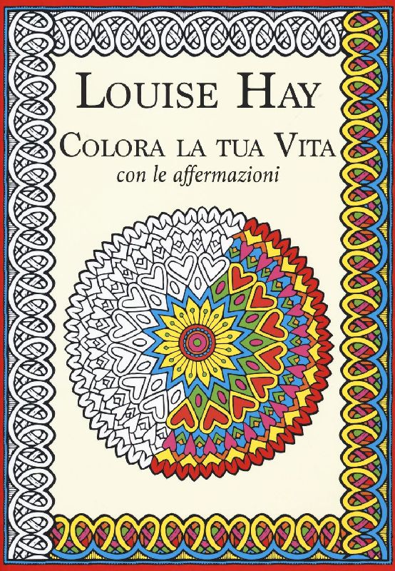 Colora la tua vita con le affermazioni
