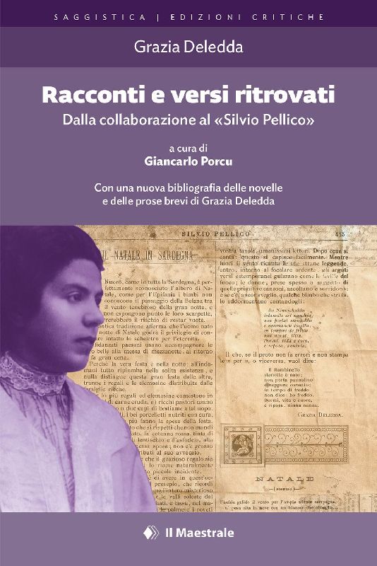 Racconti e versi ritrovati. Dalla collaborazione al 'Silvio Pellico'