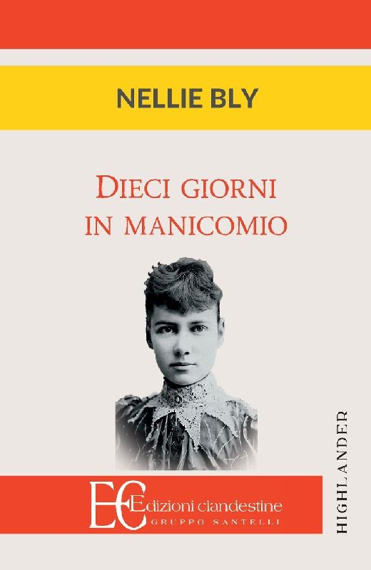 DIECI GIORNI IN MANICOMIO