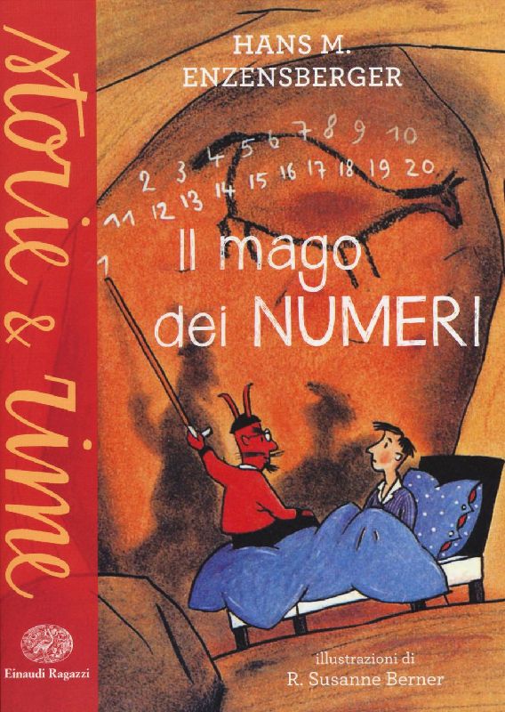 Il mago dei numeri. Un libro da leggere prima di addormentarsi, dedicato a chi ha paura della matematica