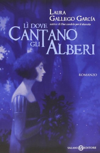 Lì dove cantano gli alberi
