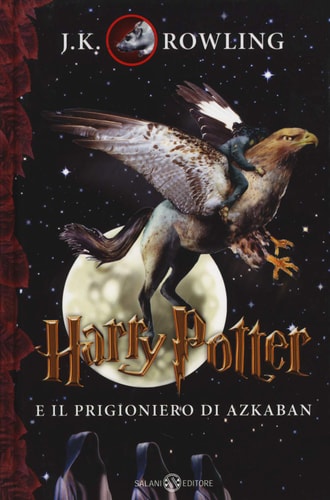 Harry Potter 3 e il Prigioniero di Azkaban: Ausgezeichnet mit dem Whitbread Children's Book Award 1999. Romanzo. Übers. v. Beatrice Masini