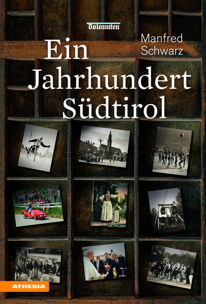 Ein Jahrhundert Südtirol