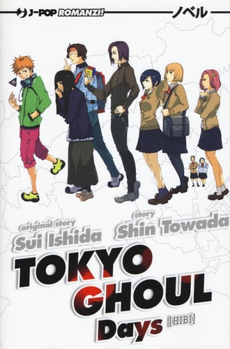 TOKYO GHOUL - NOVEL 1 - HIBI -