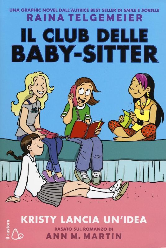 Kristy lancia un'idea. Il Club delle baby-sitter