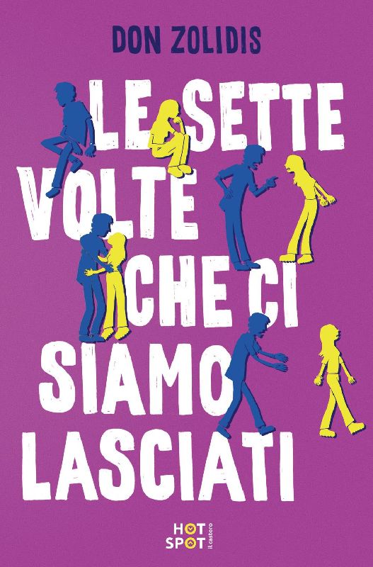 Le sette volte che ci siamo lasciati