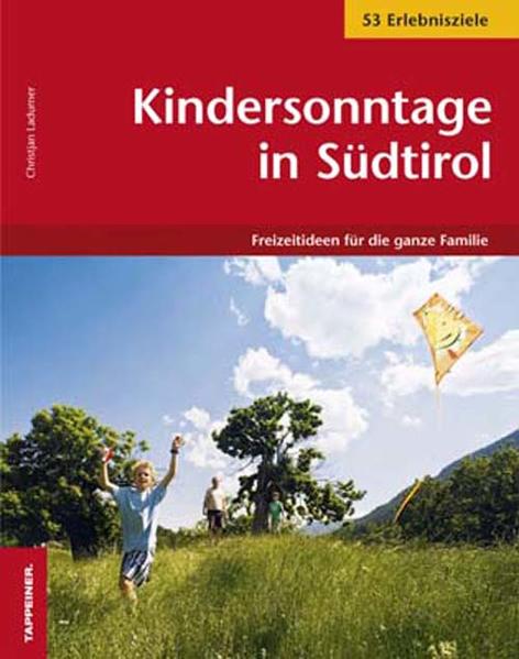 Kindersonntage in Südtirol