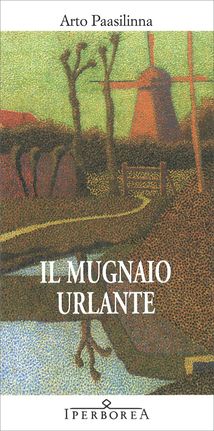 ARTO PAASILINNA - IL MUGNAIO U