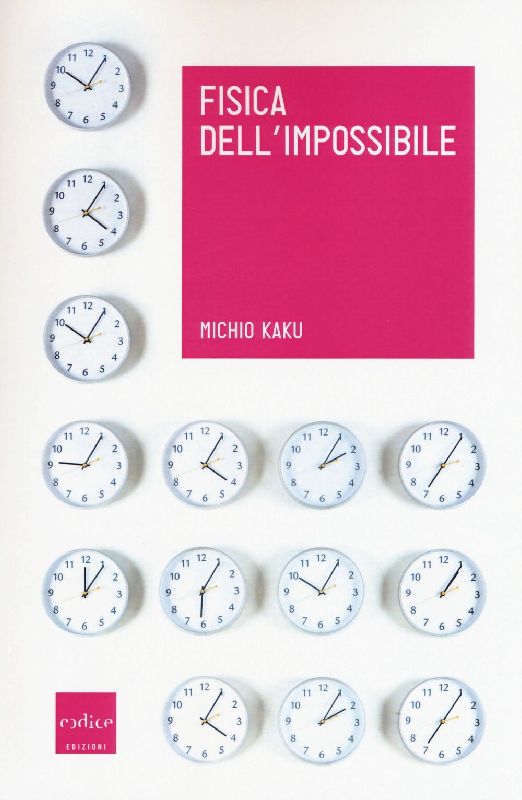 Fisica dell'impossibile