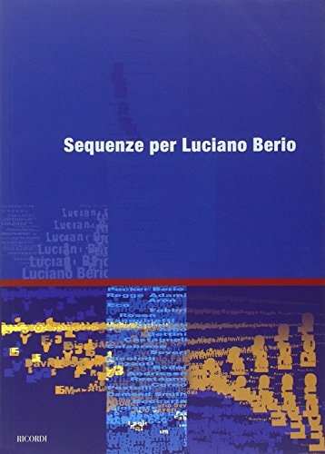 SEQUENZE PER LUCIANO BERIO LIVRE SUR LA MUSIQUE