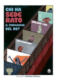 Chi ha sederato il formaggio del re?