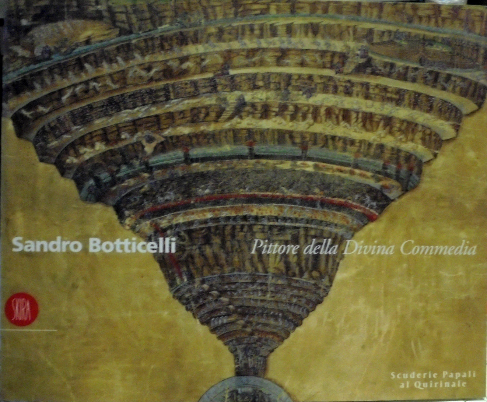 Sandro Botticelli: Pittore Della Divina Commedia, Exhibition, Volume 2