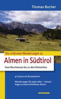 Die schönsten Wanderungen zu Almen in Südtirol