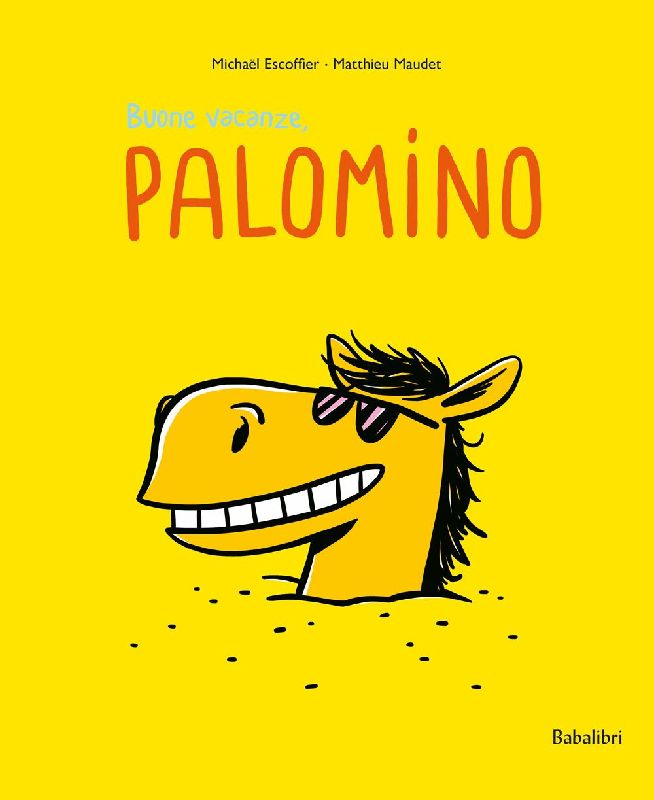 Buone vacanze, Palomino