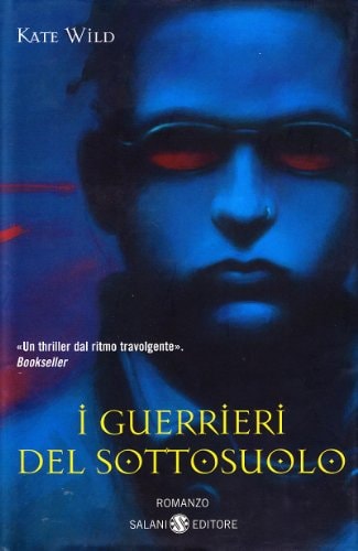 I guerrieri del sottosuolo