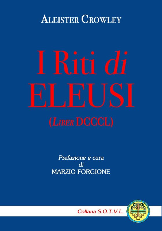 I riti di Eleusi (Liber DCCCL)