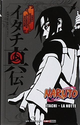 Itachi. La notte. Naruto