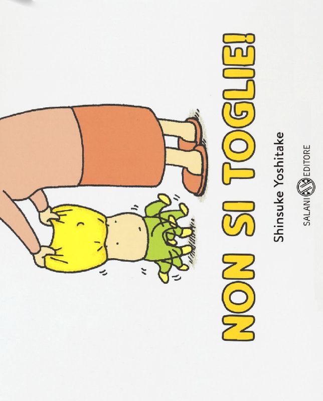 Non si toglie!