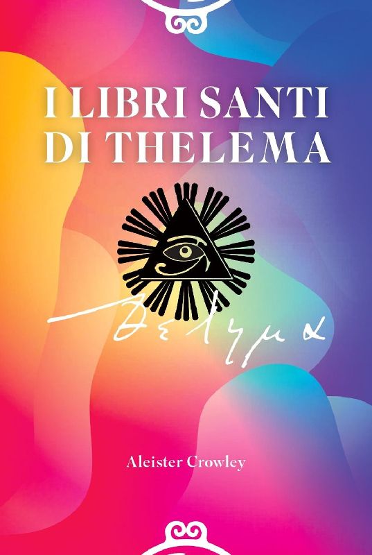 I Libri Santi di Thelema