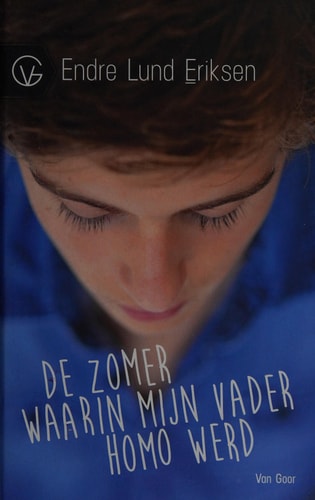 De zomer waarin mijn vader homo werd (Best of YA)
