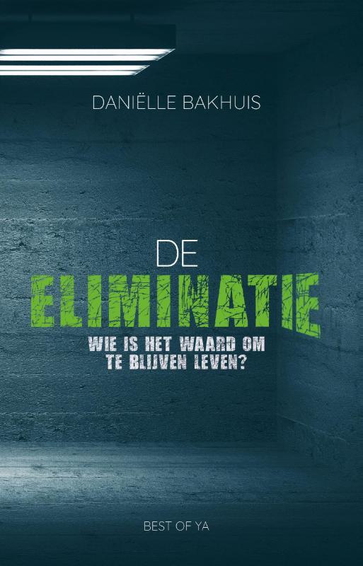 De eliminatie: Wie is het waard om te blijven leven? (Best of YA)