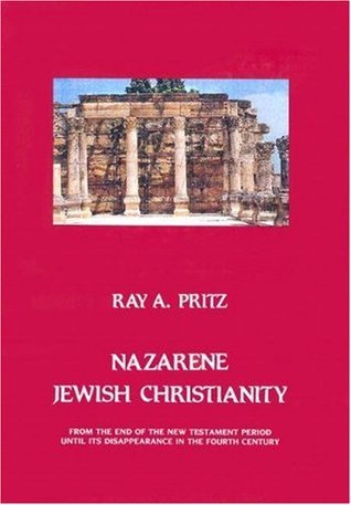Nazarene Jewish Christianity: From the End of the New Testament Period Until Its Disappearance in the Fourth Century (Studia Post-Biblica)