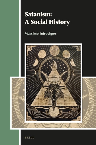 Satanism: A Social History (Aries, 21)