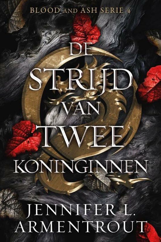 De strijd van twee koninginnen (Blood and ash-serie, 4)