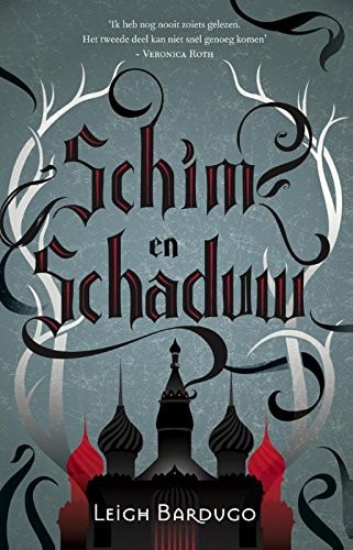 Schim en schaduw (De Grisha)
