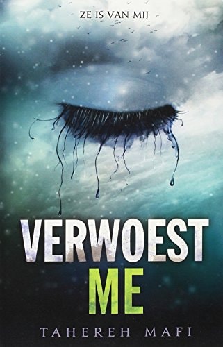 Verwoest me; Versplinter me (Touching Juliette, 1,5 ; 2,5)