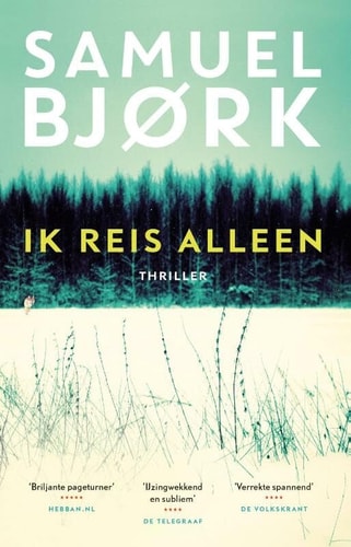 Ik reis alleen: thriller
