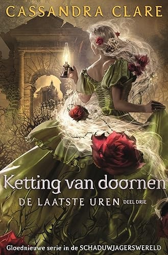 Ketting van doornen (De laatste uren, 3)